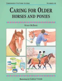 Book Threshold Guide No.48. Caring for Older Horse and Ponies